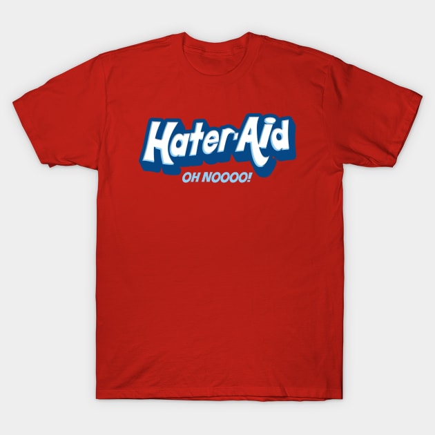 Hater-Aid T-Shirt by PopCultureShirts